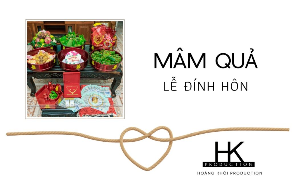 Mâm quả lễ đính hôn Hoàng Khôi Production