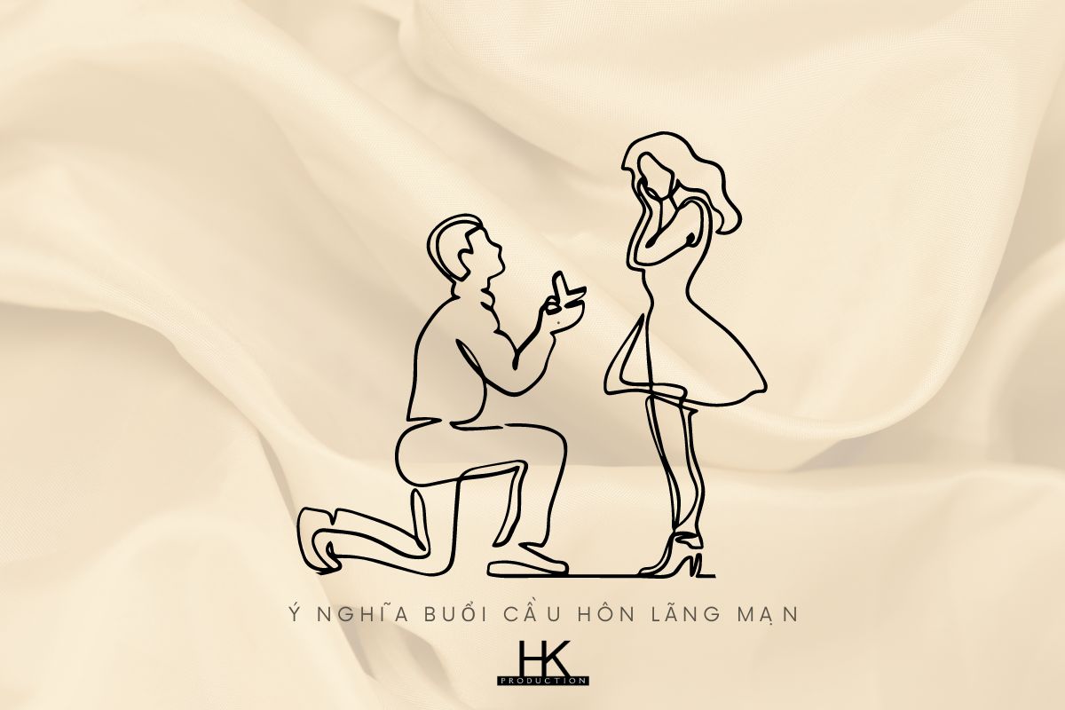 ý nghĩa cầu hôn là gì Hoàng Khôi Production