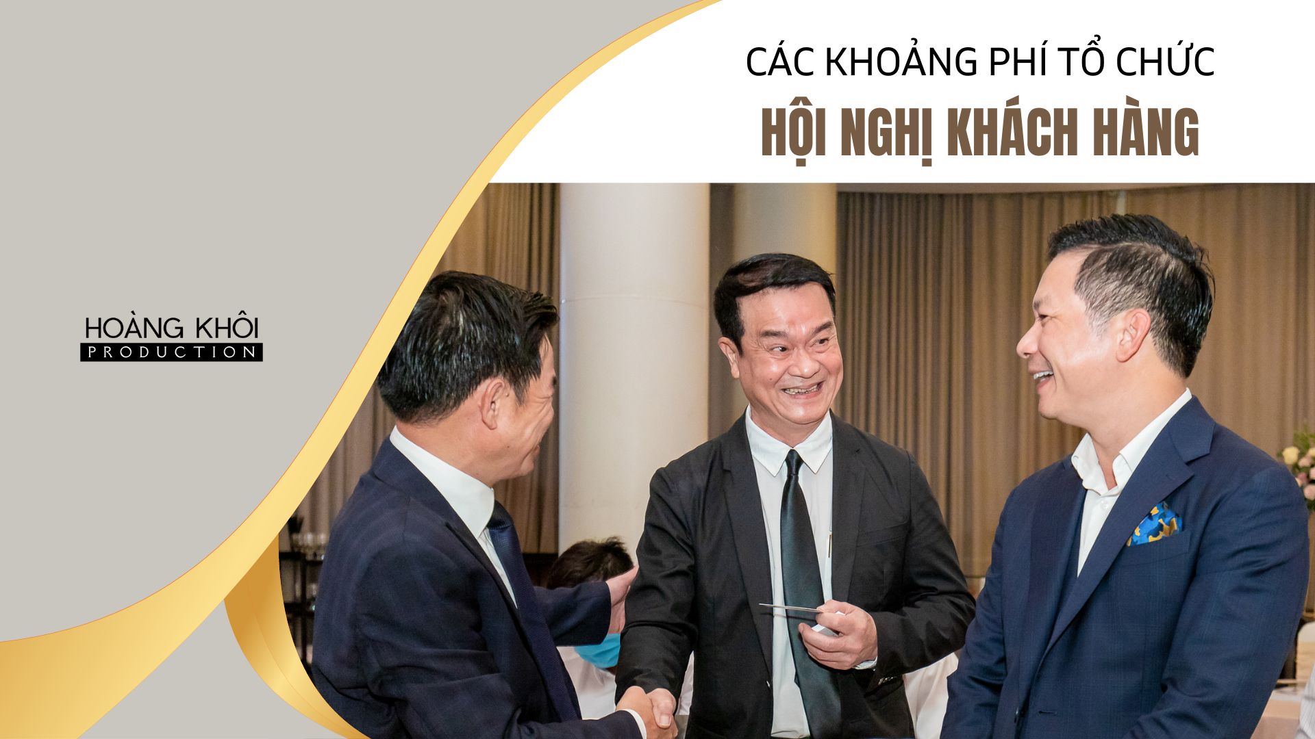 Các loại chi phí tổ chức hội nghị khách hàng